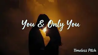 You & Only You &ndash; A Romantic Soul-Pop Anthem of Devotion | Official Lyrics Video