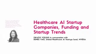 Healthcare AI Startup Companies, NVIDIA, funding and startup trends