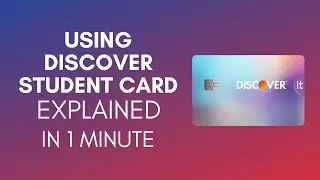 How To Use Discover Student Credit Card (2025)