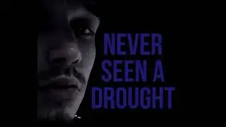 BlakkSheepSnagg - Never Seen A Drought