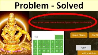 you cannot make transaction until you avail previous booking sabarimala | problem solution 2023