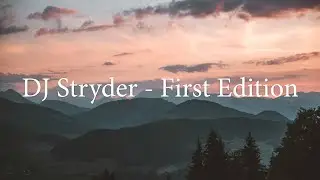 DJ Stryder - First Edition