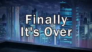 Finally, It's Over (Blue Archive)