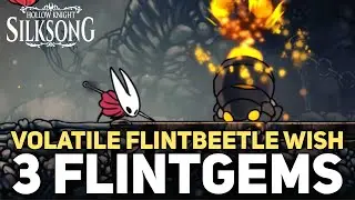 Hollow Knight Silksong - All 3 Flintgem Locations (Volatile Flintbeetles Wish)