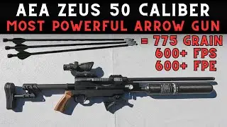 The AEA Zeus - World's Most Powerful Arrow Gun
