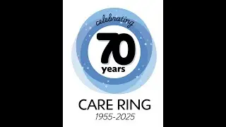 Care Ring turns 70: A Retrospective