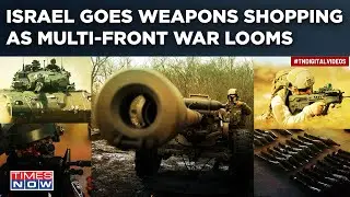 Israel Shops For Weapons From Abroad, Equips Itself For Multi-Front War As IDF Encircles Gaza