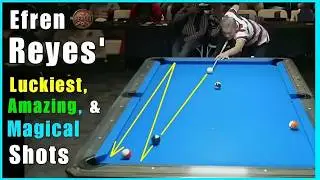 THE AMAZING POOL SHOTS of EFREN bata REYES