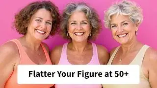 The Ultimate Body Shape Guide for Women Over 50 | Feel 176% Better!
