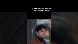 Why do Asian kids don&rsquo;t believe in Santa☠️☠️☠️