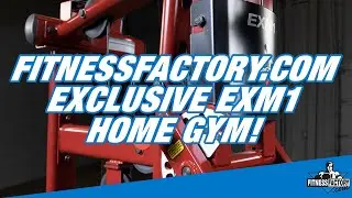 The Best Value in Fitness &mdash; FitnessFactory.com's Exclusive EXM1 Home Gym!