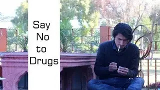 Say No to Drugs | A motivational Message