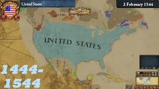 Modern Day United States in 100 Years! [EU4 Timelapse]