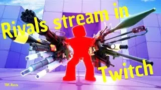 🔴STREAM IN RIVALS - RUCH LEVEL 100 AND MAUL🔴