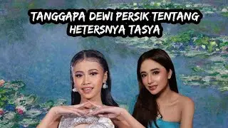 TANGGAPAN DEWI PERSIK TENTANG HETERS TASYA