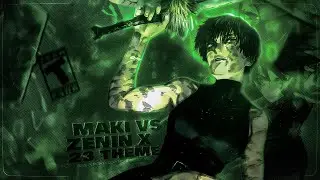 Maki vs Zen'in - AA23 theme || [Flow/edit]
