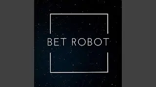 Bet Robot