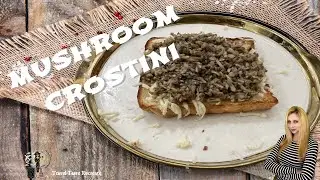 Mushroom Crostini Recipe