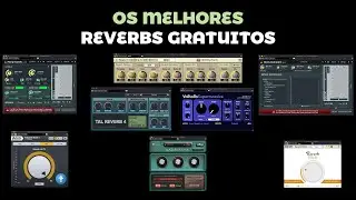 Os melhores reverbs gratuitos que voc&ecirc; precisa baixar agora