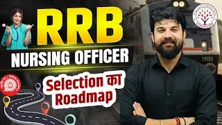 RRB NURSING OFFICER | Exam date out | Strategy of selection | Sagar Sir | Concept RNA