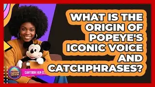 What Is The Origin Of Popeye's Iconic Voice And Catchphrases? - Cartoon Fan Club