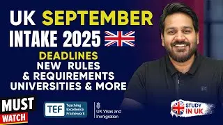 UK September Intake 2025: Complete Details | UK Student Visa Update 2025