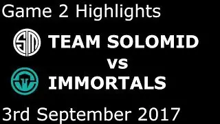 TSM vs IMT Game 2 Highlights 2017 NALCS SUMMER SPLIT PLAYOFFS FINAL