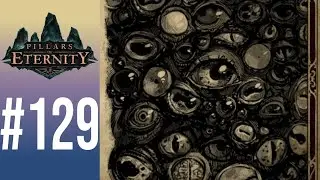 BLIND Let's Play Pillars of Eternity #129 - The Grey Sleeper