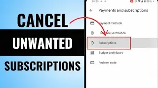 How to Cancel Unwanted Subscriptions?