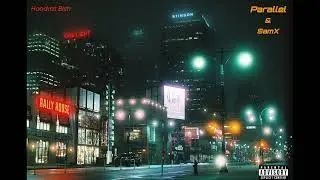 Parallel Parkway - Hoodrat Bish