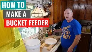 How To Make a Bucket Feeder