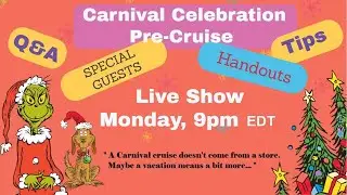 Coach Cruise (our special guest), Carnival Celebration Pre-Cruise Live Show