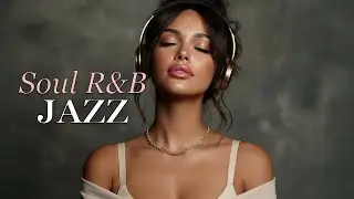 Smooth Jazz & Soul | Relaxing Instrumental – Chill Music for Work & Focus