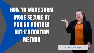 How to make Zoom more secure by adding another authentication method