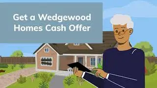 3 Easy Steps to a Wedgewood Homes Cash Offer