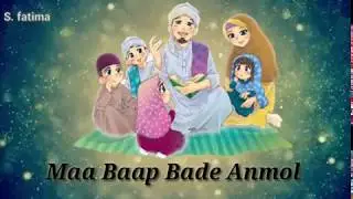 🌸Maa Baap Bade Anmol Hai 🌸What's app Islamic status video 🌸