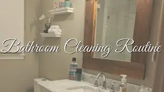 BATHROOM CLEANING ROUTINE 2018 | CLEAN WITH ME