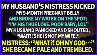 My husband's mistress kicked my 9 month pregnant belly & broke my water. Husband:”It’s NOT my wife.”