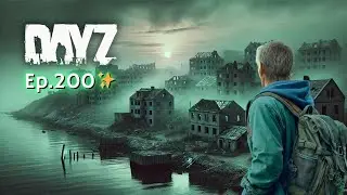 ✨ Full immersion ep.200 Realistic DayZ Ambience