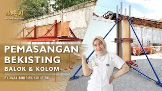TUTORIAL PEMASANGAN BEKISTING BALOK DAN KOLOM SERTA FUNGSINYA !!