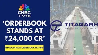 Expect Passenger Segment To Contribute 50% To Revenue In The Next 2-3 Years: Titagarh Rail Systems