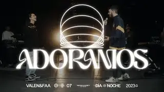 Adoramos - Valen & Faa (Videoclip Oficial)
