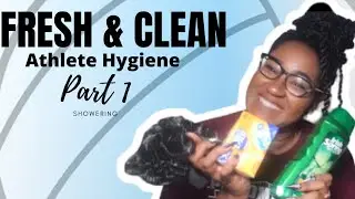 Sweaty Girls Guide to Freshness| Female Athlete| Hygiene Routine