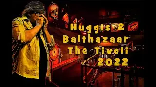 En Hyllning Till Peps - Huggis & Balthazzar - The Tivoli 2022-12-28