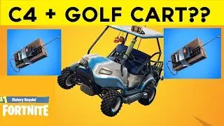 C4 + Golf Cart : Fortnite