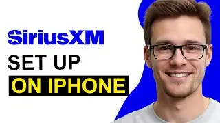 How To Set Up SiriusXM on iPhone (WORKING 2026!)