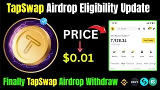 TapSwap Airdrop Eligibility Update | Finally TapSwap Airdrop Withdraw |TapSwap Airdrop Price |