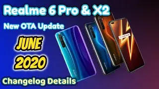 Realme 6 Pro June OTA Update | Realme X2 June OTA Update | Changelog Details 👌👌