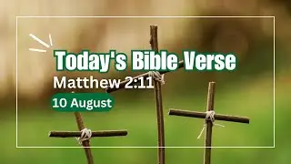 Today&rsquo;s Bible Verse with explanation Matthew 2:11 | fell down and worship him