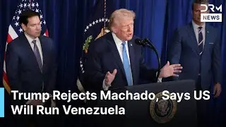 &ldquo;She Doesn&rsquo;t Have Support&rdquo;: Trump Rejects Machado, Says US Will Run Venezuela After Maduro | AC1G